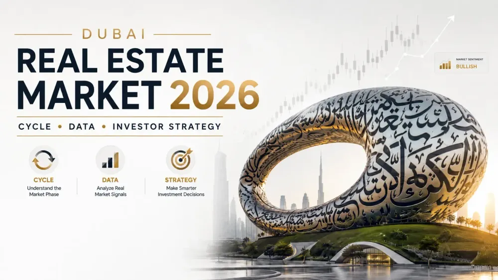 Dubai Real Estate Market 2026: Cycle, Data & Investor Strategy | Xperience Realty