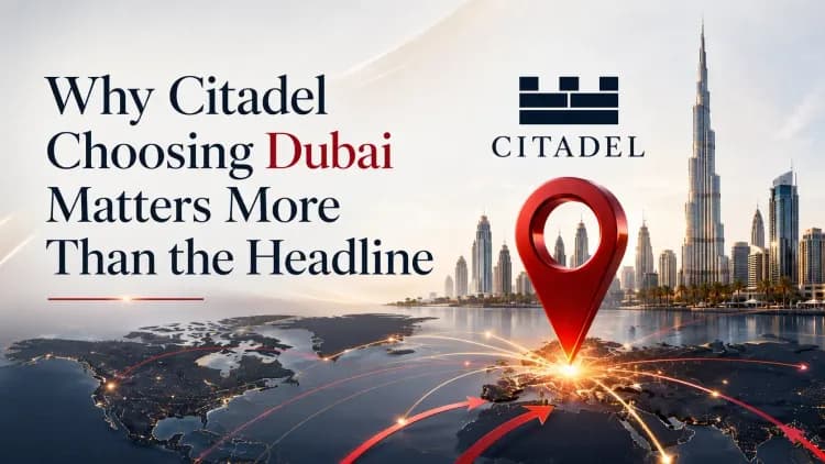 Citadel Choosing Dubai 