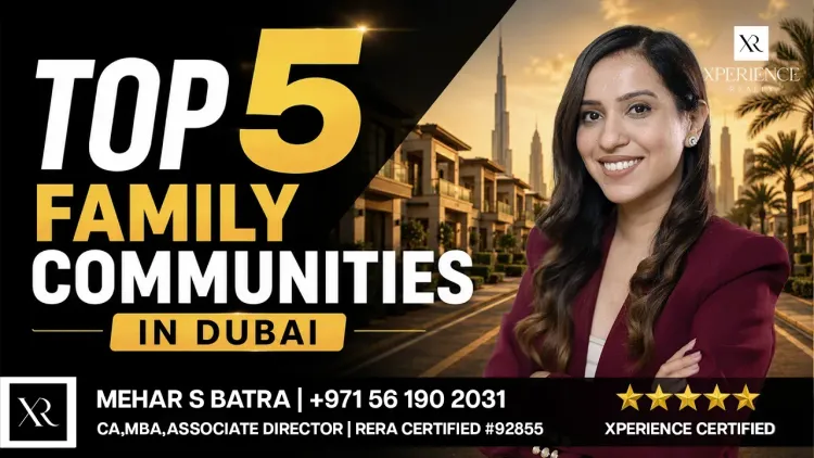 Moving to Dubai? Top 5 Family Communities 2026 | Best Villas, Townhouses & Apartments