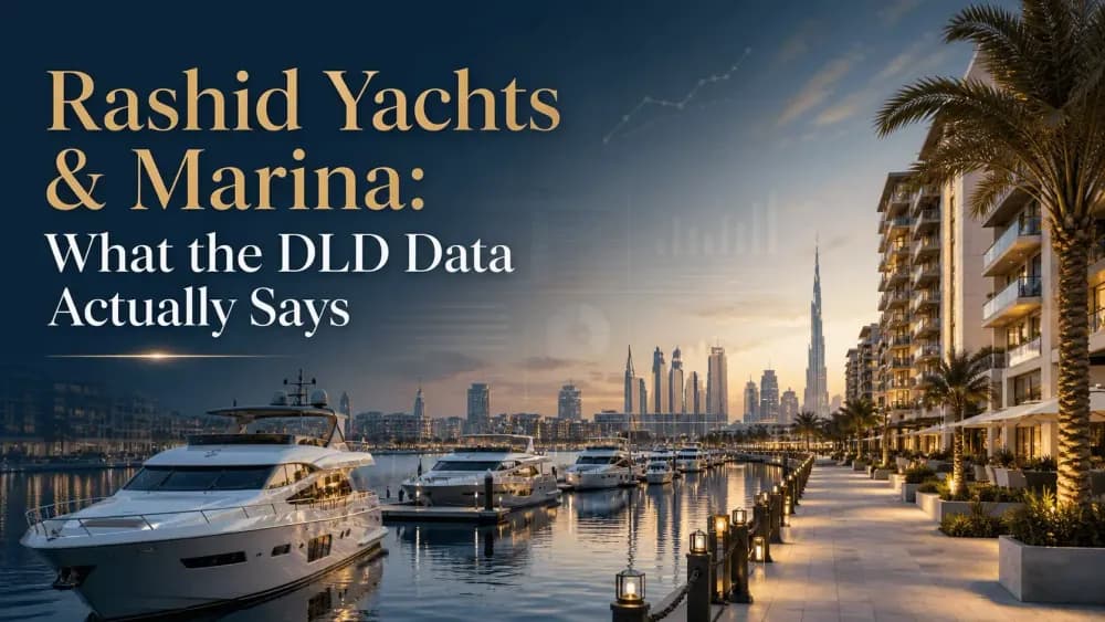 Rashid Yachts & Marina: What the DLD Data Actually Says | Xperience Realty