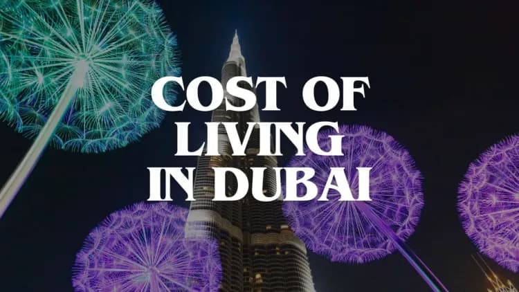 Cost of Living in Dubai